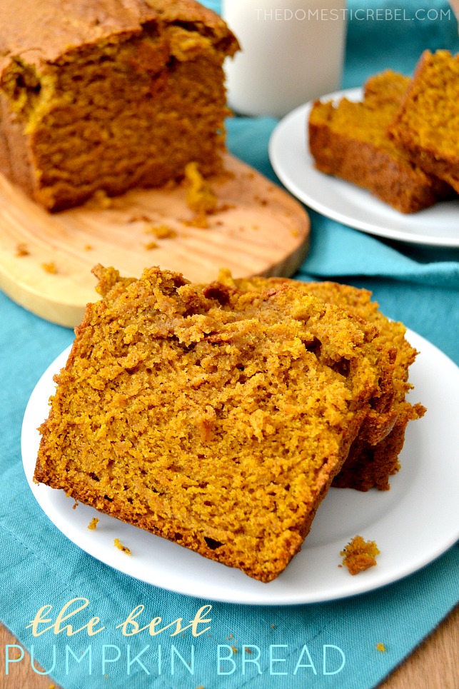 The Best Pumpkin Bread Recipe – The Domestic Rebel