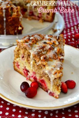 Cranberry Walnut Crumb Cake: a buttery, moist cake filled with bright and juicy cranberries, then topped with a crunchy, melt-in-your-mouth brown sugar, cinnamon & walnut streusel crumb. So impressive, so easy!
